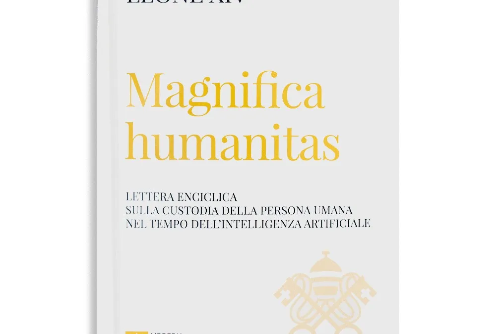 enciclica magnifica humanitas leone xiv