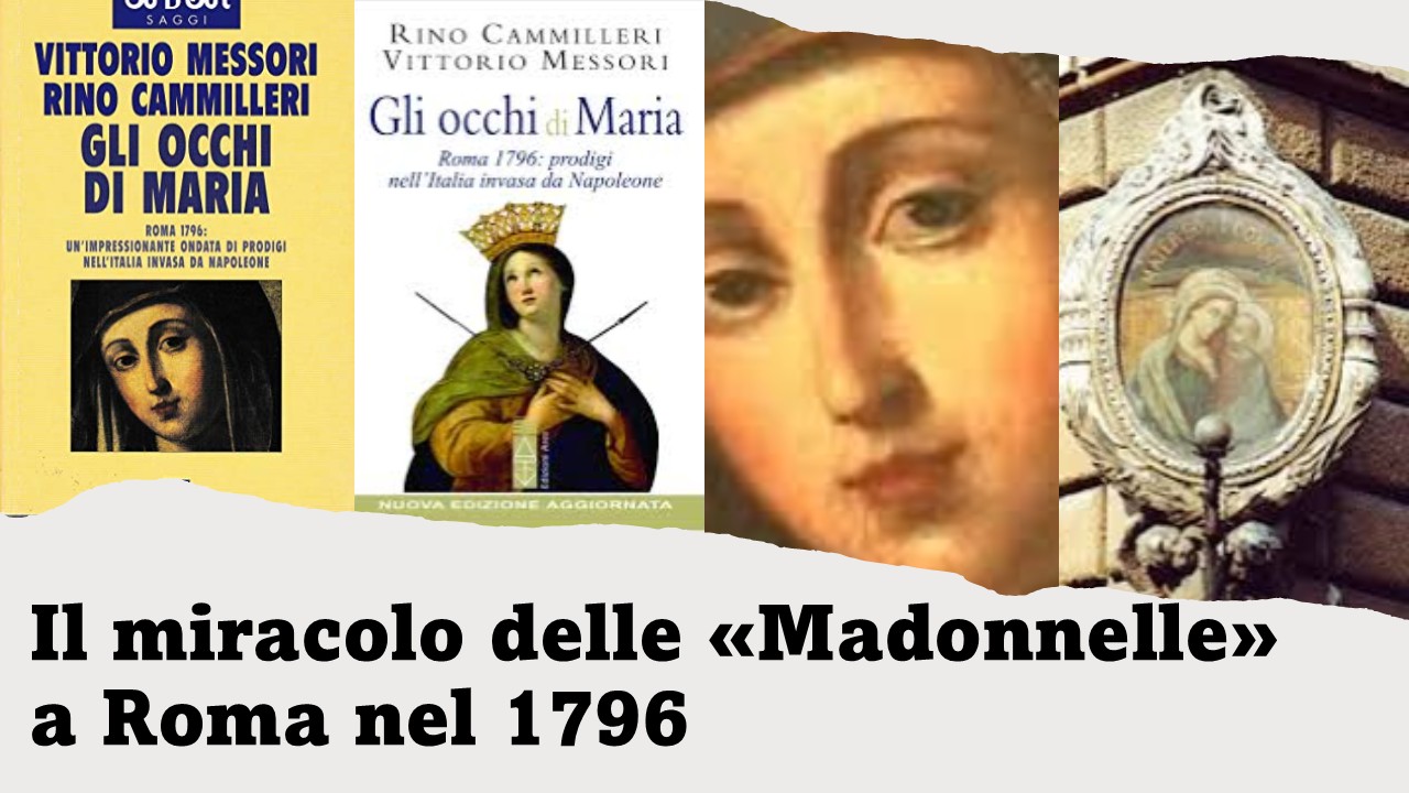 Il miracolo delle Madonnelle a Roma