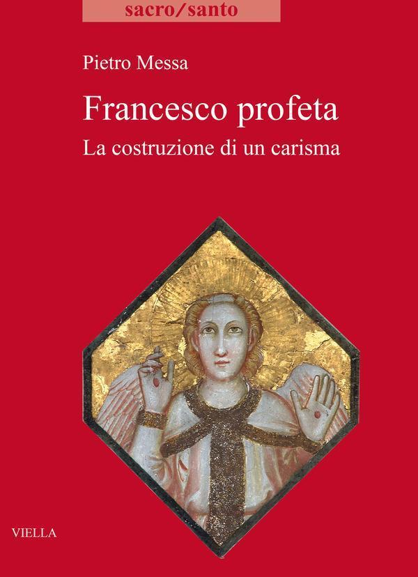 P. Messa Francesco profeta copertina