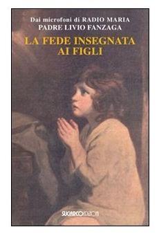 la fede insegnata ai figli